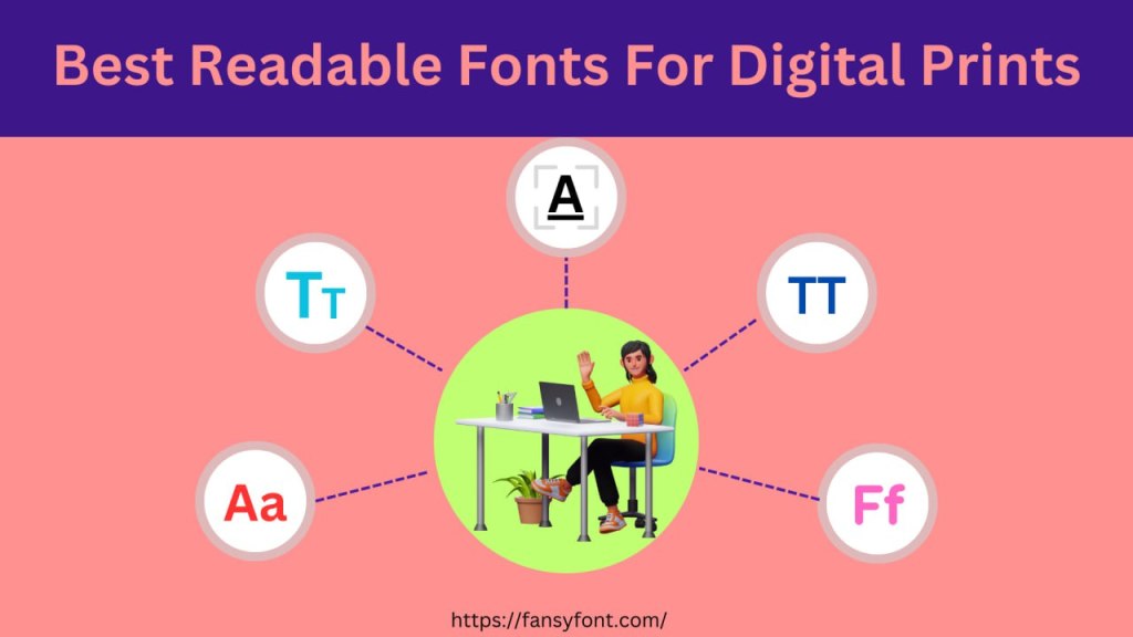 Best Readable Fonts For Digital Prints